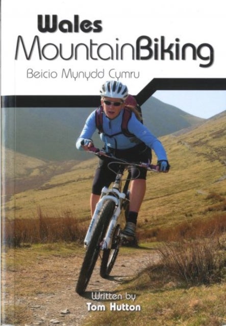 Wales Mountain Biking - Beicio Mynydd Cymru