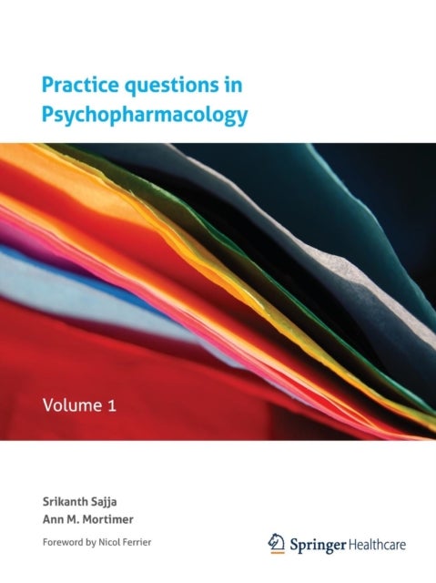 Practice questions in Psychopharmacology - Volume 1