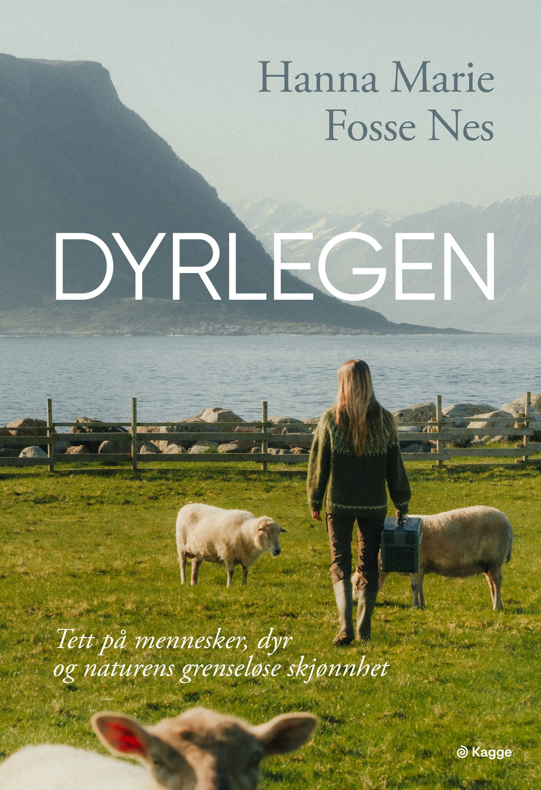 Dyrlegen - tett på mennesker, dyr og naturens grenseløse skjønnhet