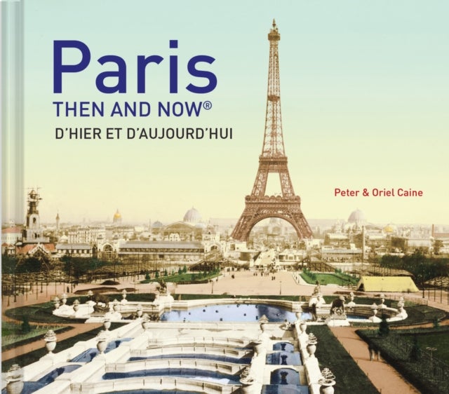 Paris Then and Now¿