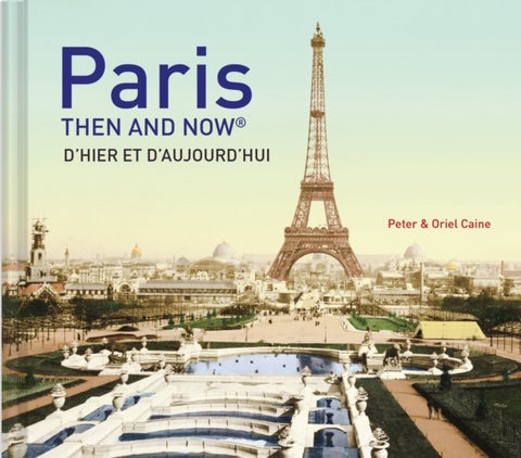 Paris Then and Now¿