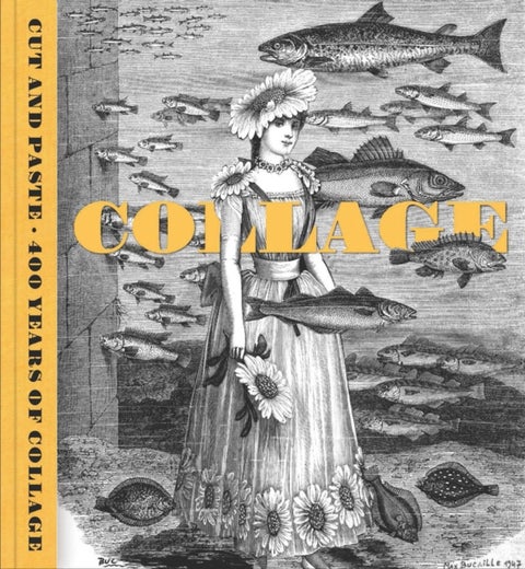 Cut and Paste - 400 Years of Collage