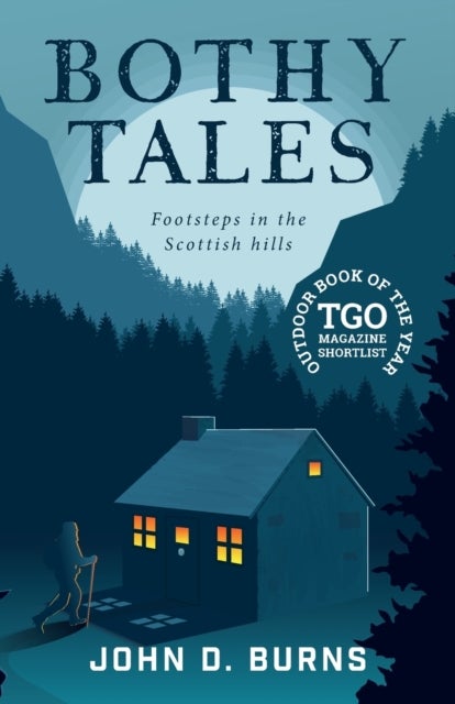 Bothy Tales - Footsteps in the Scottish hills
