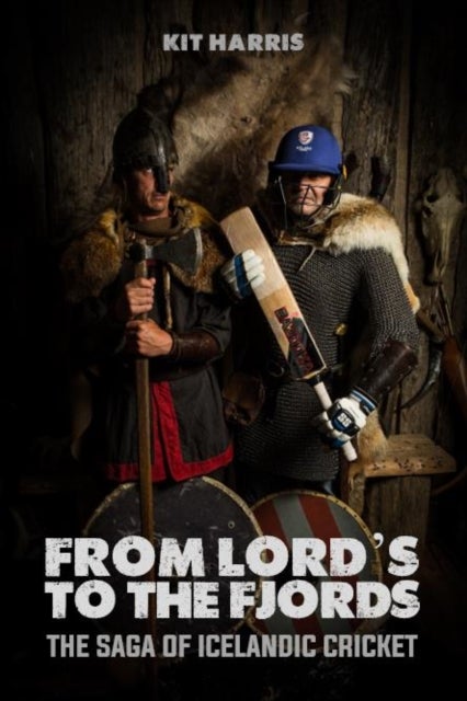 From Lord's to the Fjords - The Saga of Icelandic Cricket