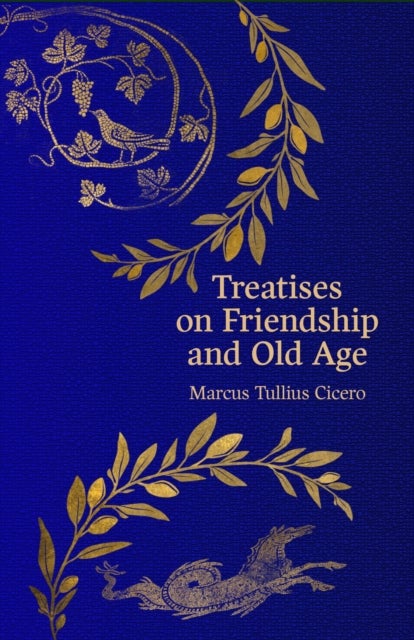 Treatises on Friendship and Old Age (Hero Classics)