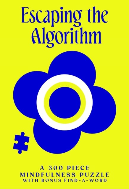 Hold Your Piece: Escaping the Algorithm - A 300 Piece Mindfulness Puzzle with bonus find-a-word