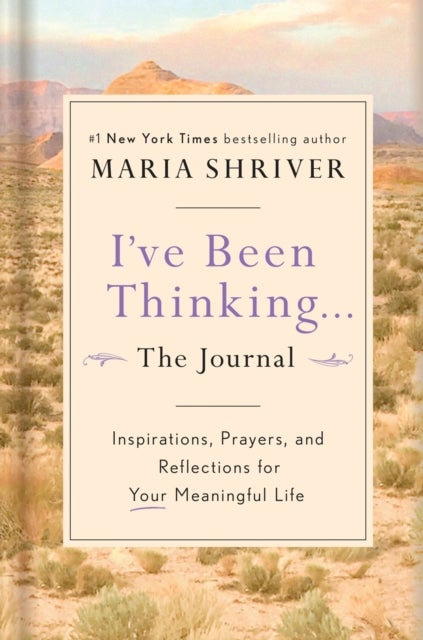 I've Been Thinking: A Journal - Reflections, Prayers, and Meditations for a Meaningful Life