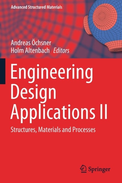 Engineering Design Applications II - Structures, Materials and Processes