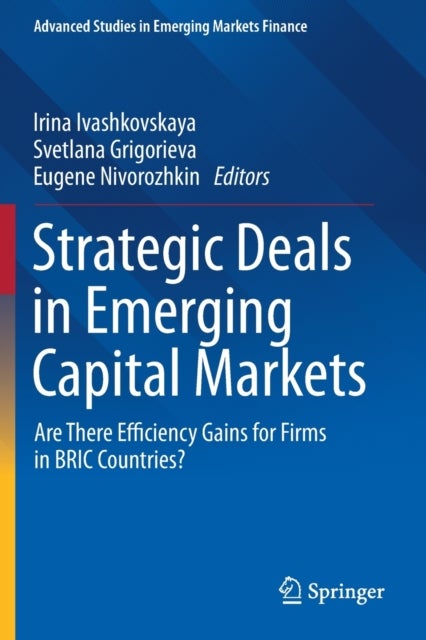 Strategic Deals in Emerging Capital Markets - Are There Efficiency Gains for Firms in BRIC Countries?