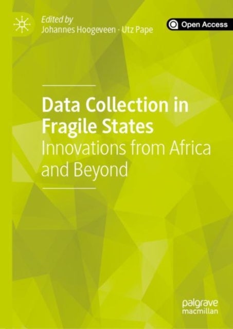 Data Collection in Fragile States - Innovations from Africa and Beyond