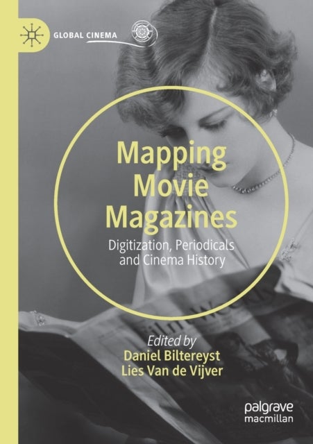 Mapping Movie Magazines - Digitization, Periodicals and Cinema History