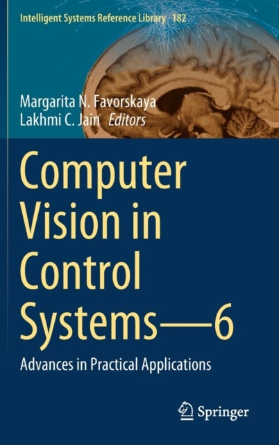 Computer Vision in Control Systems—6 - Advances in Practical Applications