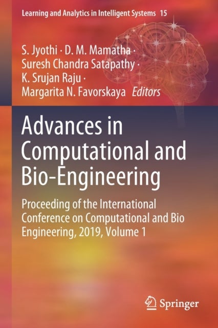 Advances in Computational and Bio-Engineering - Proceeding of the International Conference on Computational and Bio Engineering, 2019, Volume 1