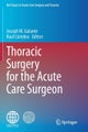 Thoracic Surgery for the Acute Care Surgeon