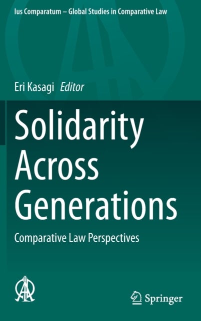 Solidarity Across Generations - Comparative Law Perspectives