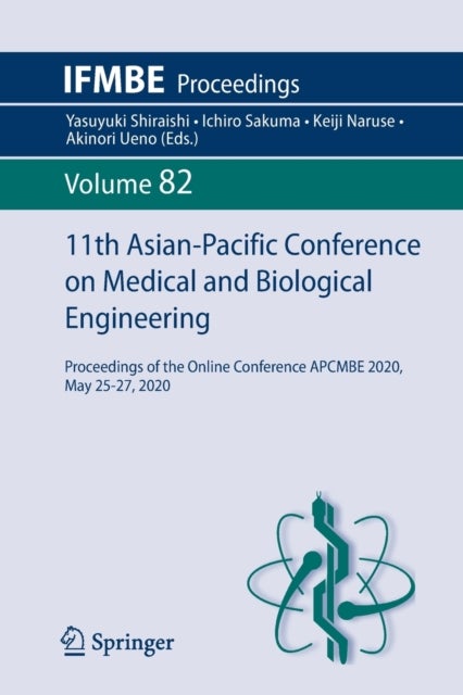 11th Asian-Pacific Conference on Medical and Biological Engineering - Proceedings of the Online Conference APCMBE 2020, May 25-27, 2020