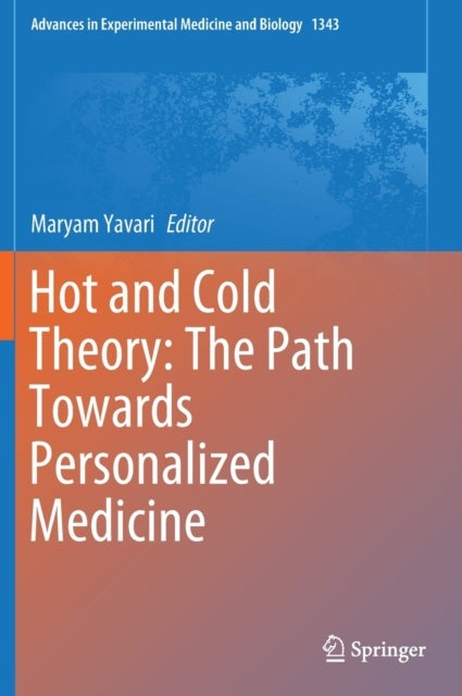 Hot and Cold Theory: The Path Towards Personalized Medicine