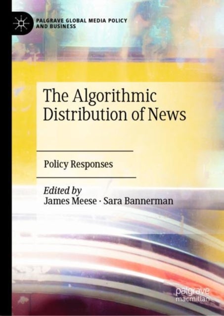 The Algorithmic Distribution of News - Policy Responses