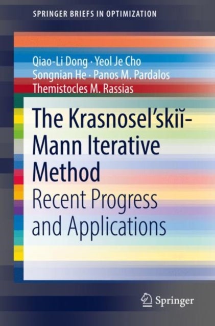 The Krasnosel'skii-Mann Iterative Method - Recent Progress and Applications