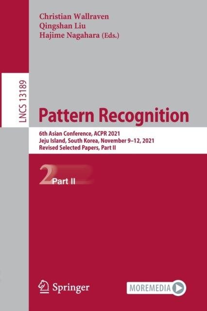Pattern Recognition - 6th Asian Conference, ACPR 2021, Jeju Island, South Korea, November 9–12, 2021, Revised Selected Papers, Part II