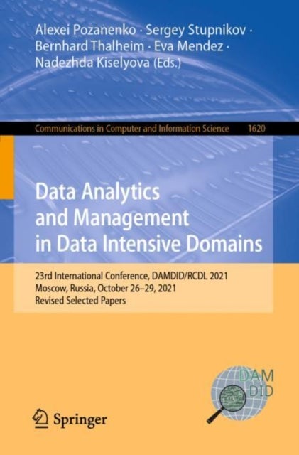Data Analytics and Management in Data Intensive Domains - 23rd International Conference, DAMDID/RCDL 2021, Moscow, Russia, October 26–29, 2021, Revised Selected Papers