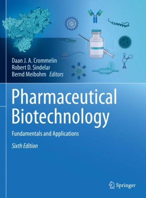 Pharmaceutical Biotechnology - Fundamentals and Applications