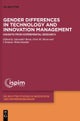 Gender Differences in Technology and Innovation Management