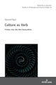 Culture as Verb