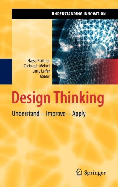 Design Thinking - Understand – Improve – Apply