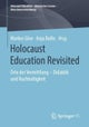Holocaust Education Revisited