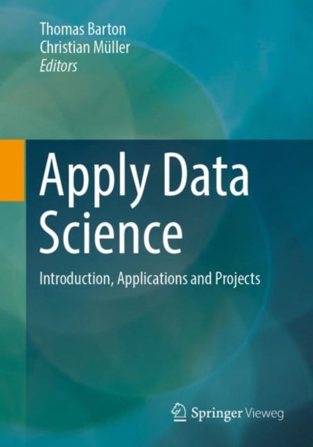 Apply Data Science - Introduction, Applications and Projects