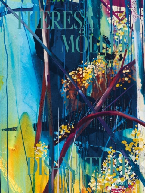 Theresa Moller - Dis-Nature