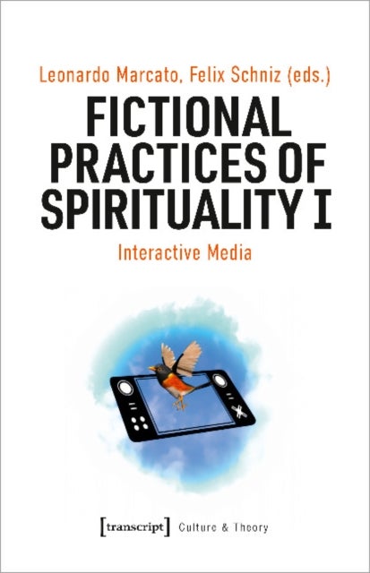 Fictional Practices of Spirituality I - Interactive Media
