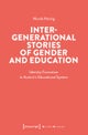 Intergenerational Stories of Gender and Education