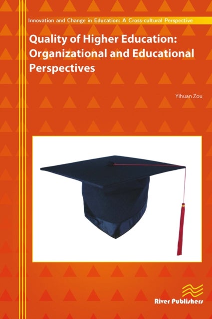 Quality of Higher Education - Organizational and Educational Perspectives