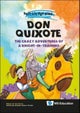 Don Quixote: The Crazy Adventures Of A Knight-in-training