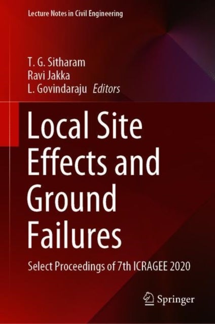 Local Site Effects and Ground Failures - Select Proceedings of 7th ICRAGEE 2020
