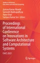 Proceedings of International Conference on Innovations in Software Architecture and Computational Sy