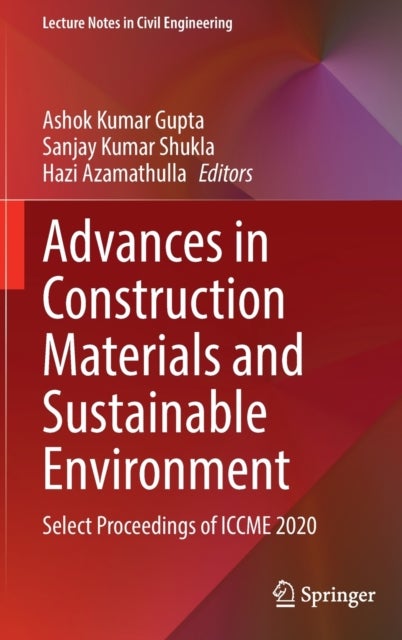 Advances in Construction Materials and Sustainable Environment - Select Proceedings of ICCME 2020