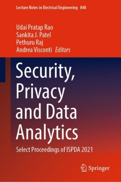 Security, Privacy and Data Analytics - Select Proceedings of ISPDA 2021