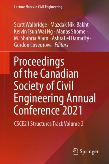 Proceedings of the Canadian Society of Civil Engineering Annual Conference 2021 - CSCE21 Structures Track Volume 2