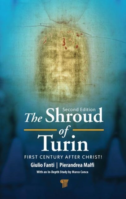 The Shroud of Turin - First Century after Christ!