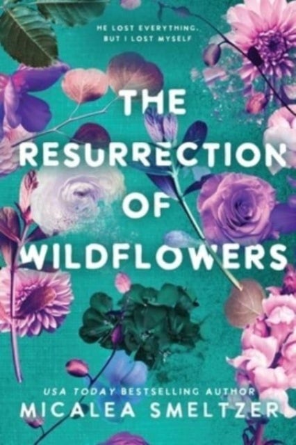 The Resurrection of Wildflowers - Wildflower Duet
