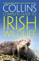 Collins Complete Irish Wildlife
