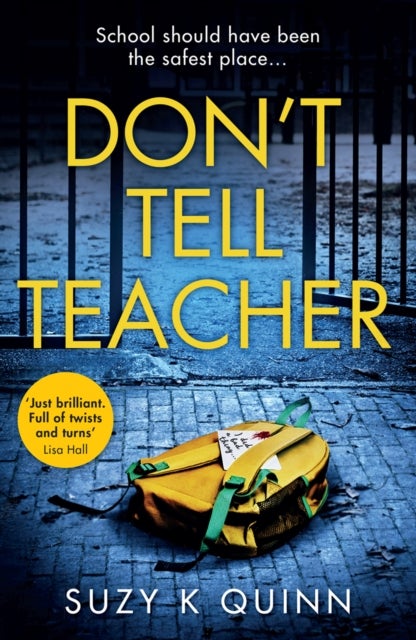 Don¿t Tell Teacher