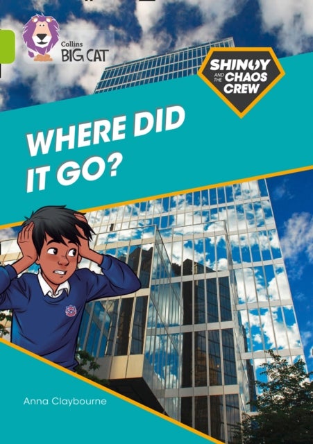 Shinoy and the Chaos Crew: Where did it go? - Band 11/Lime