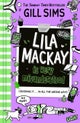 Lila Mackay is Very Misunderstood