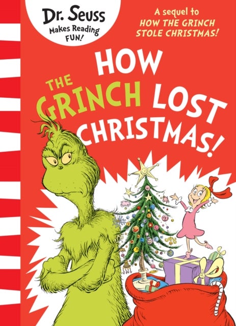How the Grinch Lost Christmas! - A sequel to How the Grinch Stole Christmas!