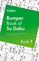 Collins Bumper Book of Su Doku book 1