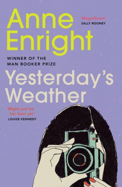 Yesterday's Weather - Includes Taking Pictures and Other Stories